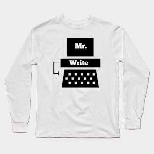 Mr. Write Long Sleeve T-Shirt